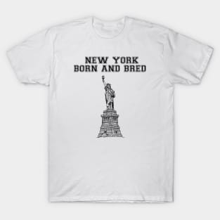 New York Born And Bred T-Shirt